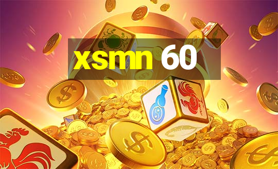 xsmn 60