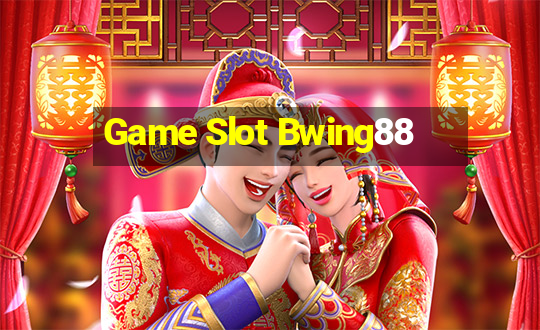 Game Slot Bwing88