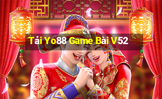 Tải Yo88 Game Bài V52