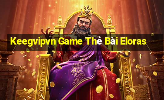 Keegvipvn Game Thẻ Bài Eloras