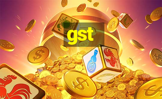 gst