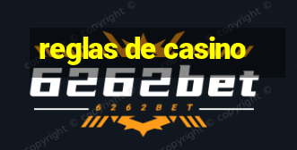 reglas de casino