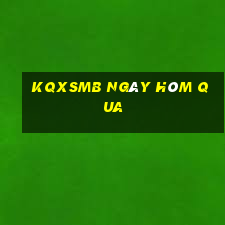 kqxsmb ngày hôm qua