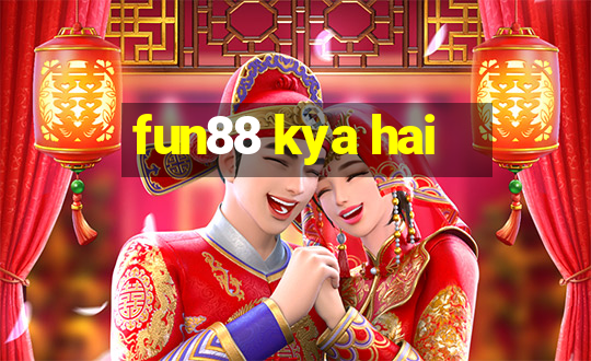 fun88 kya hai