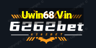 Uwin68 Vin