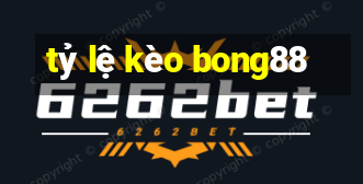 tỷ lệ kèo bong88