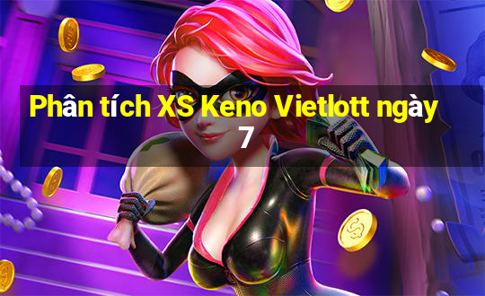 Phân tích XS Keno Vietlott ngày 7