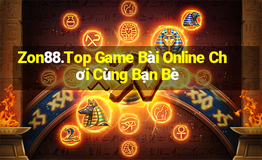 Zon88.Top Game Bài Online Chơi Cùng Bạn Bè