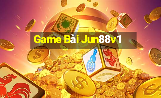 Game Bài Jun88v1