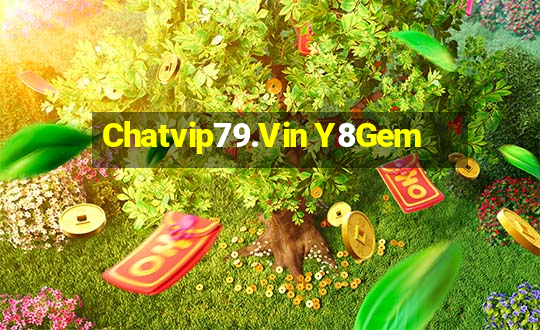 Chatvip79.Vin Y8Gem