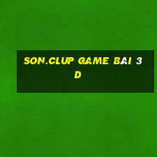 Son.Clup Game Bài 3D