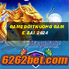 Gamedoithuong Game Bài 2024