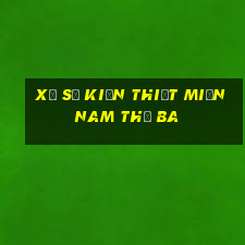 xổ số kiến thiết miền nam thứ ba