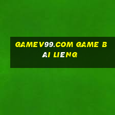 Gamev99.Com Game Bài Liêng