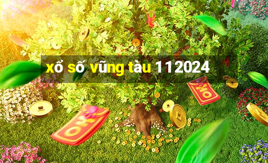 xổ số vũng tàu 1 1 2024