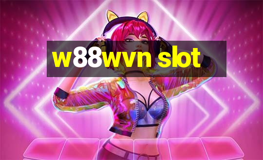 w88wvn slot