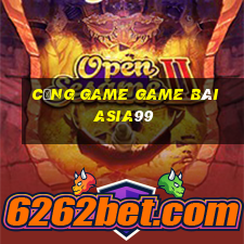 Cổng Game Game Bài Asia99