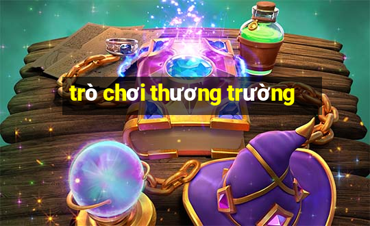 trò chơi thương trường