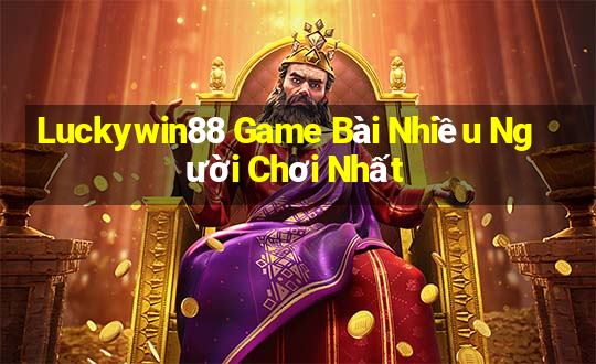 Luckywin88 Game Bài Nhiều Người Chơi Nhất