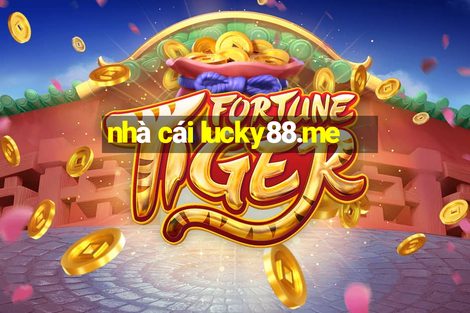 nhà cái lucky88.me