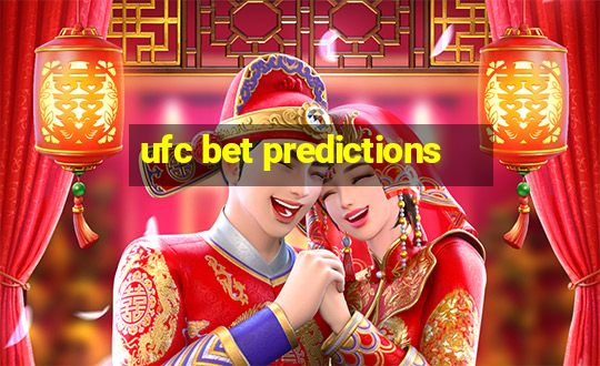 ufc bet predictions