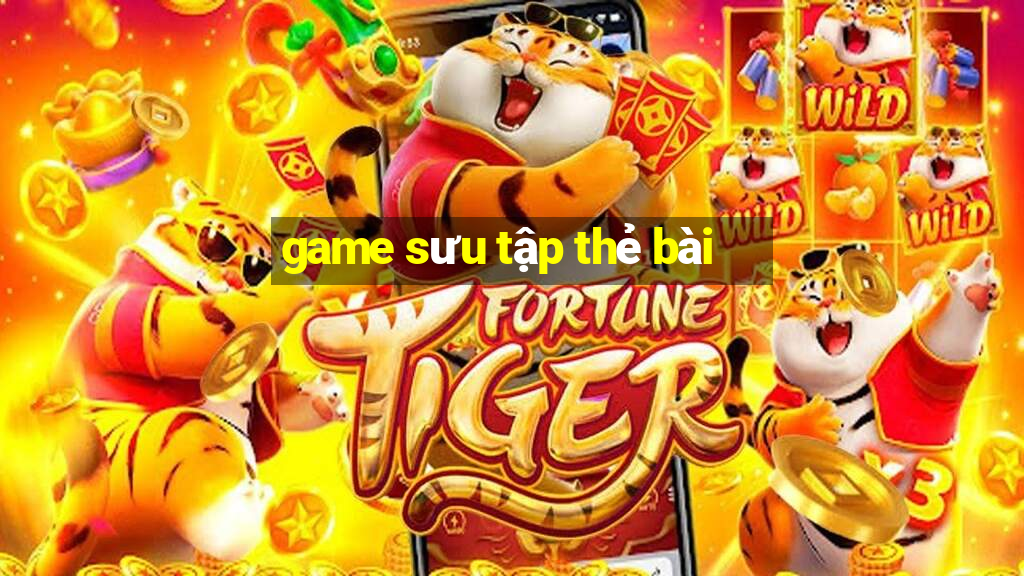 game sưu tập thẻ bài