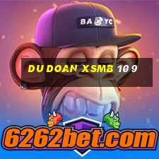 du doan xsmb 10 9