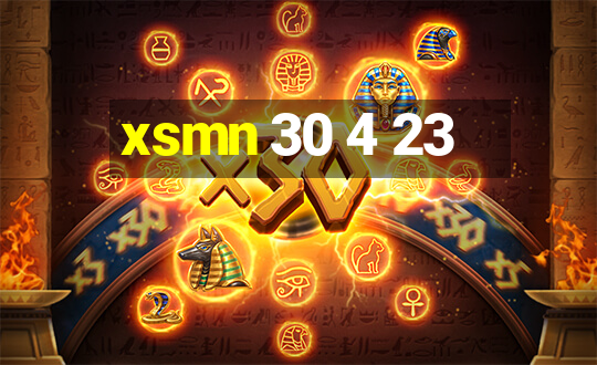 xsmn 30 4 23