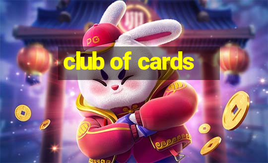 club of cards