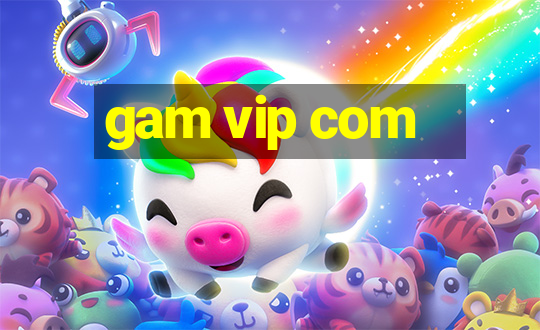 gam vip com