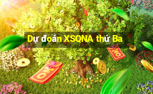 Dự đoán XSQNA thứ Ba