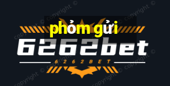 phỏm gửi