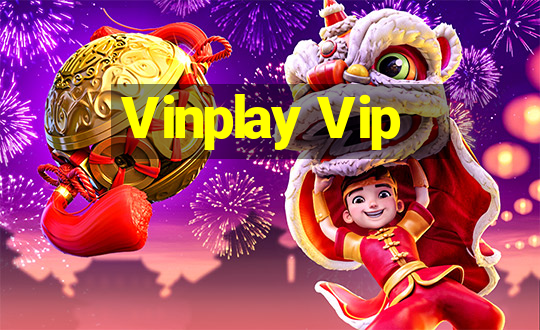 Vinplay Vip