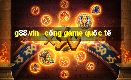 g88.vin   cổng game quốc tế