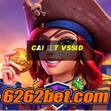 cài đặt vssid