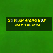 xổ số an giang hôm nay thứ năm