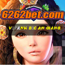 vụ đánh bạc an giang