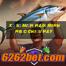 xổ số miền nam minh ngọc chiều nay