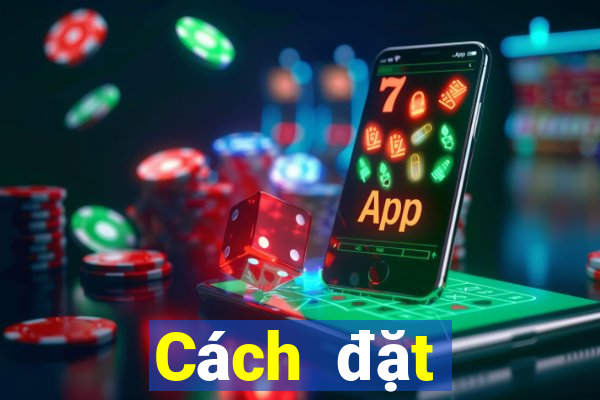 Cách đặt cược XSTT4 ngày 29