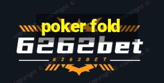 poker fold