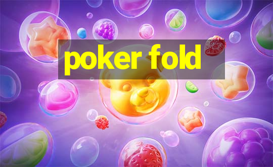 poker fold