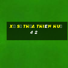 xổ số thừa thiên huế 4 2