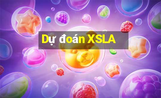 Dự đoán XSLA