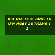 kết quả xổ số bình thuận ngày 28 tháng 12