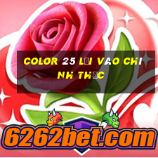 Color 25 lối vào chính thức