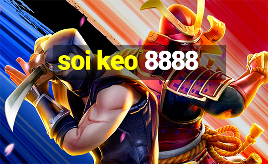 soi keo 8888