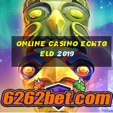 online casino echtgeld 2019