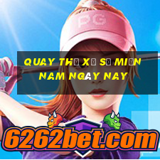 quay thử xổ số miền nam ngày nay