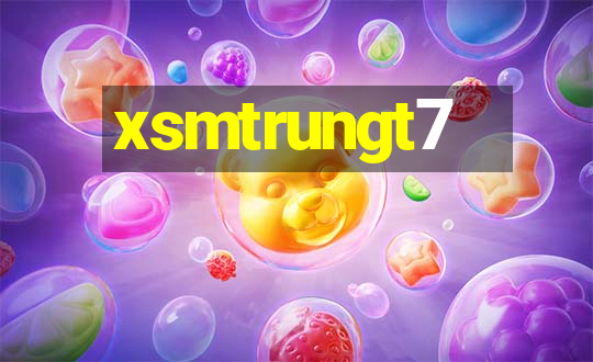 xsmtrungt7