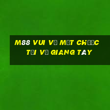 M88 Vui vẻ mạt chược Tải về Giang Tây